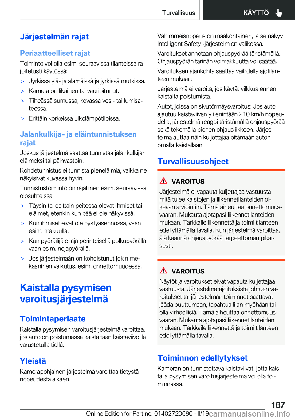 BMW M5 2019  Omistajan Käsikirja (in Finnish) �J�