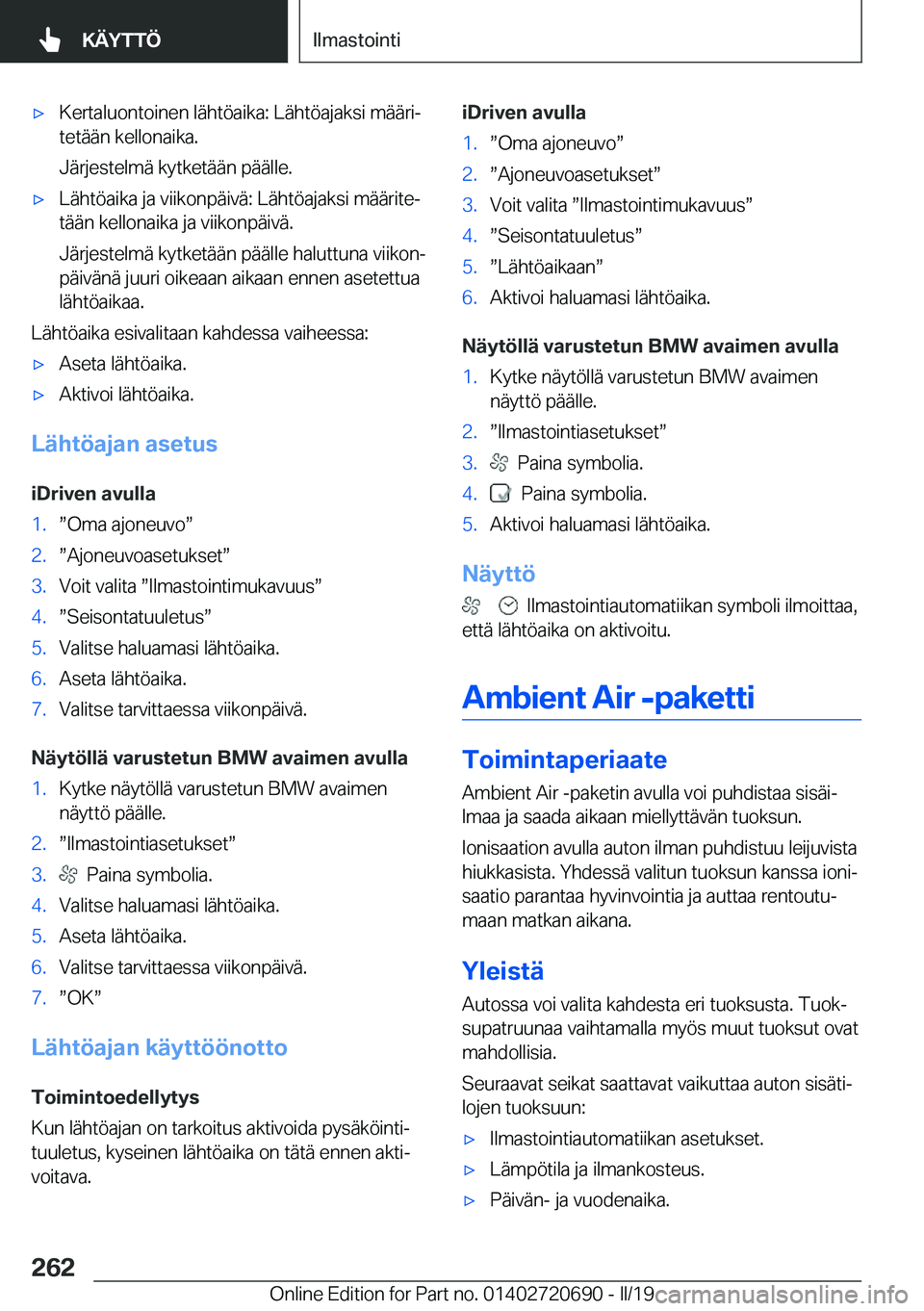 BMW M5 2019  Omistajan Käsikirja (in Finnish) 'x�K�e�r�t�a�l�u�o�n�t�o�i�n�e�n��l�