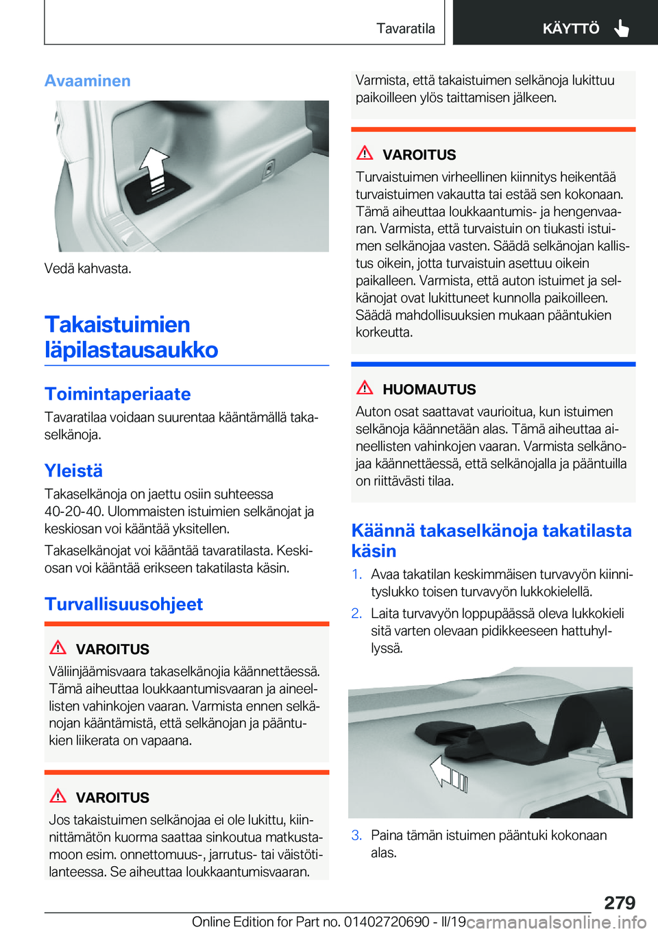 BMW M5 2019  Omistajan Käsikirja (in Finnish) �A�v�a�a�m�i�n�e�n
�V�e�d�