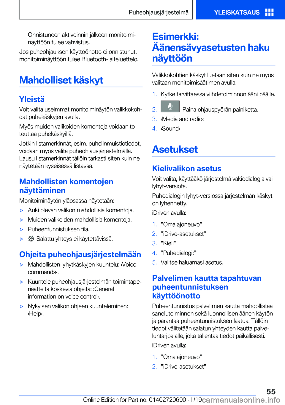 BMW M5 2019  Omistajan Käsikirja (in Finnish) �O�n�n�i�s�t�u�n�e�e�n��a�k�t�i�v�o�i�n�n�i�n��j�