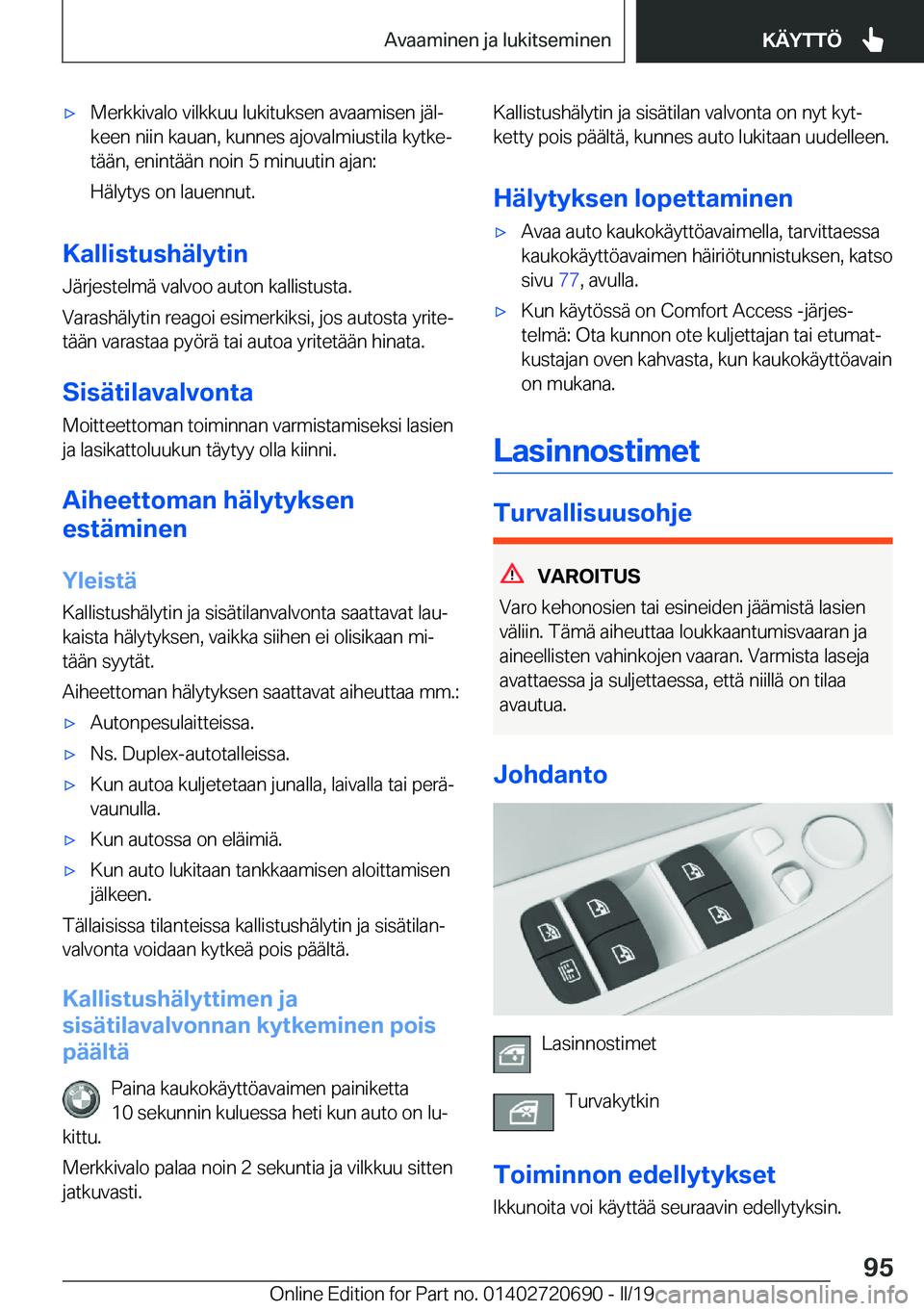 BMW M5 2019  Omistajan Käsikirja (in Finnish) 'x�M�e�r�k�k�i�v�a�l�o��v�i�l�k�k�u�u��l�u�k�i�t�u�k�s�e�n��a�v�a�a�m�i�s�e�n��j�