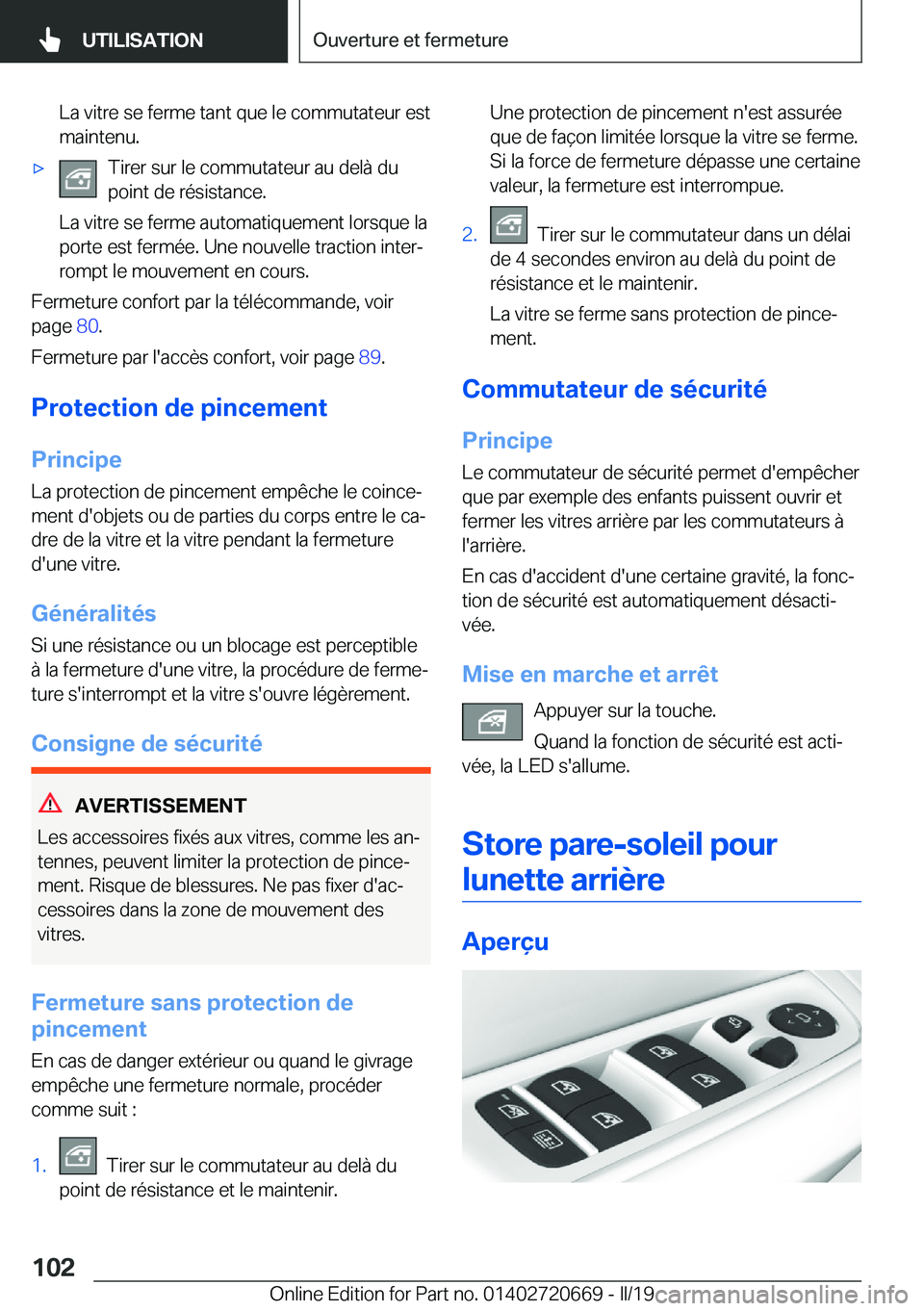 BMW M5 2019  Notices Demploi (in French) �L�a��v�i�t�r�e��s�e��f�e�r�m�e��t�a�n�t��q�u�e��l�e��c�o�m�m�u�t�a�t�e�u�r��e�s�t�m�a�i�n�t�e�n�u�.'x�T�i�r�e�r��s�u�r��l�e��c�o�m�m�u�t�a�t�e�u�r��a�u��d�e�l�