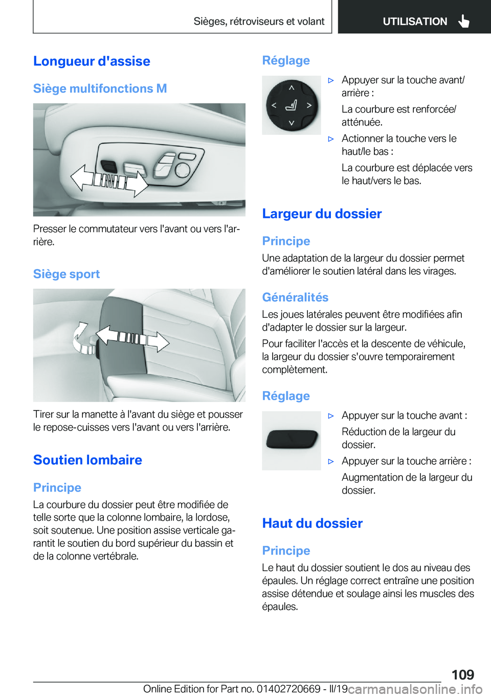 BMW M5 2019  Notices Demploi (in French) �L�o�n�g�u�e�u�r��d�'�a�s�s�i�s�e
�S�i�è�g�e��m�u�l�t�i�f�o�n�c�t�i�o�n�s��M
�P�r�e�s�s�e�r��l�e��c�o�m�m�u�t�a�t�e�u�r��v�e�r�s��l�'�a�v�a�n�t��o�u��v�e�r�s��l�'�a�rj �r�i�è�