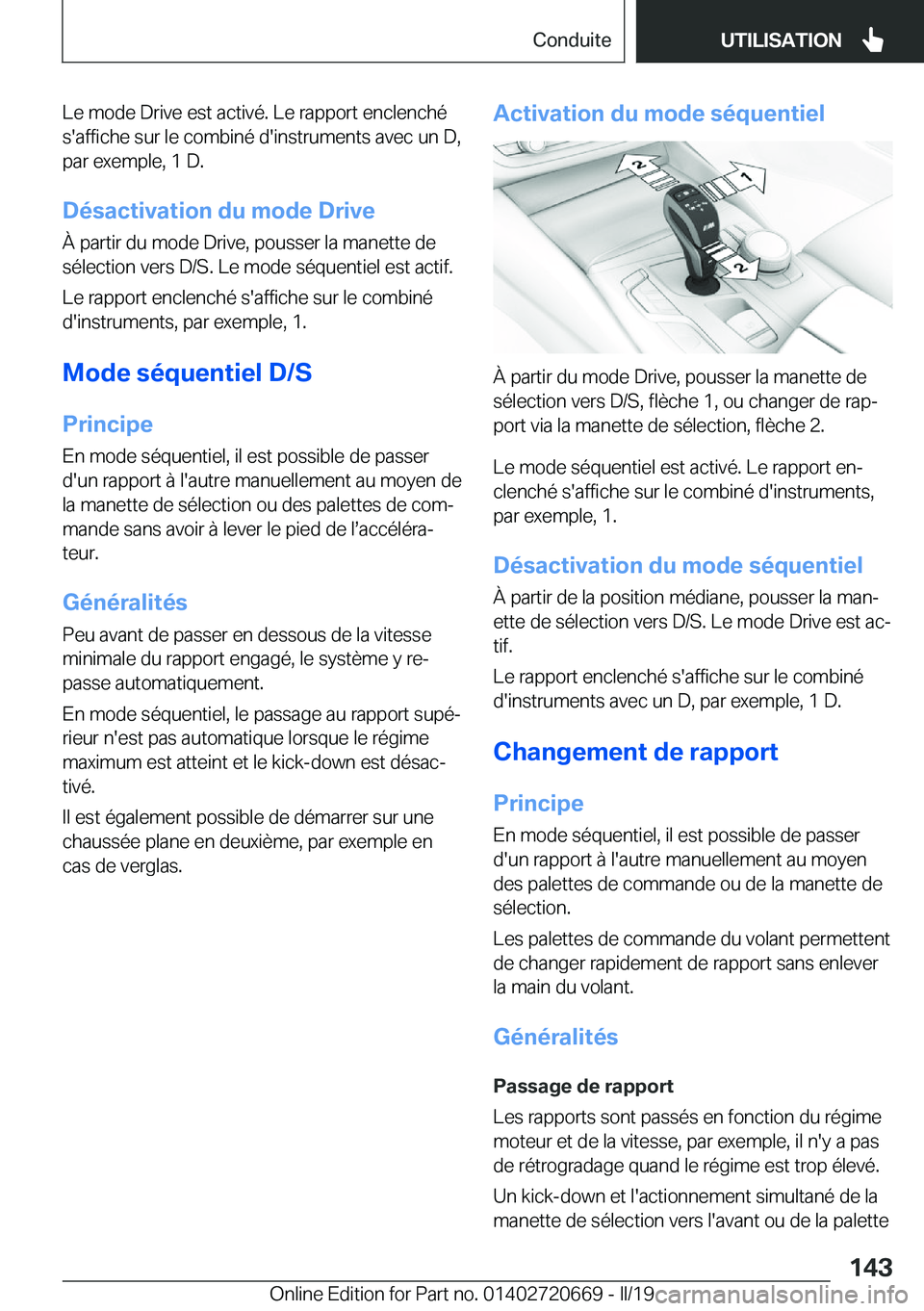 BMW M5 2019  Notices Demploi (in French) �L�e��m�o�d�e��D�r�i�v�e��e�s�t��a�c�t�i�v�é�.��L�e��r�a�p�p�o�r�t��e�n�c�l�e�n�c�h�é�s�'�a�f�f�i�c�h�e��s�u�r��l�e��c�o�m�b�i�n�é��d�'�i�n�s�t�r�u�m�e�n�t�s��a�v�e�c��u�n��D�