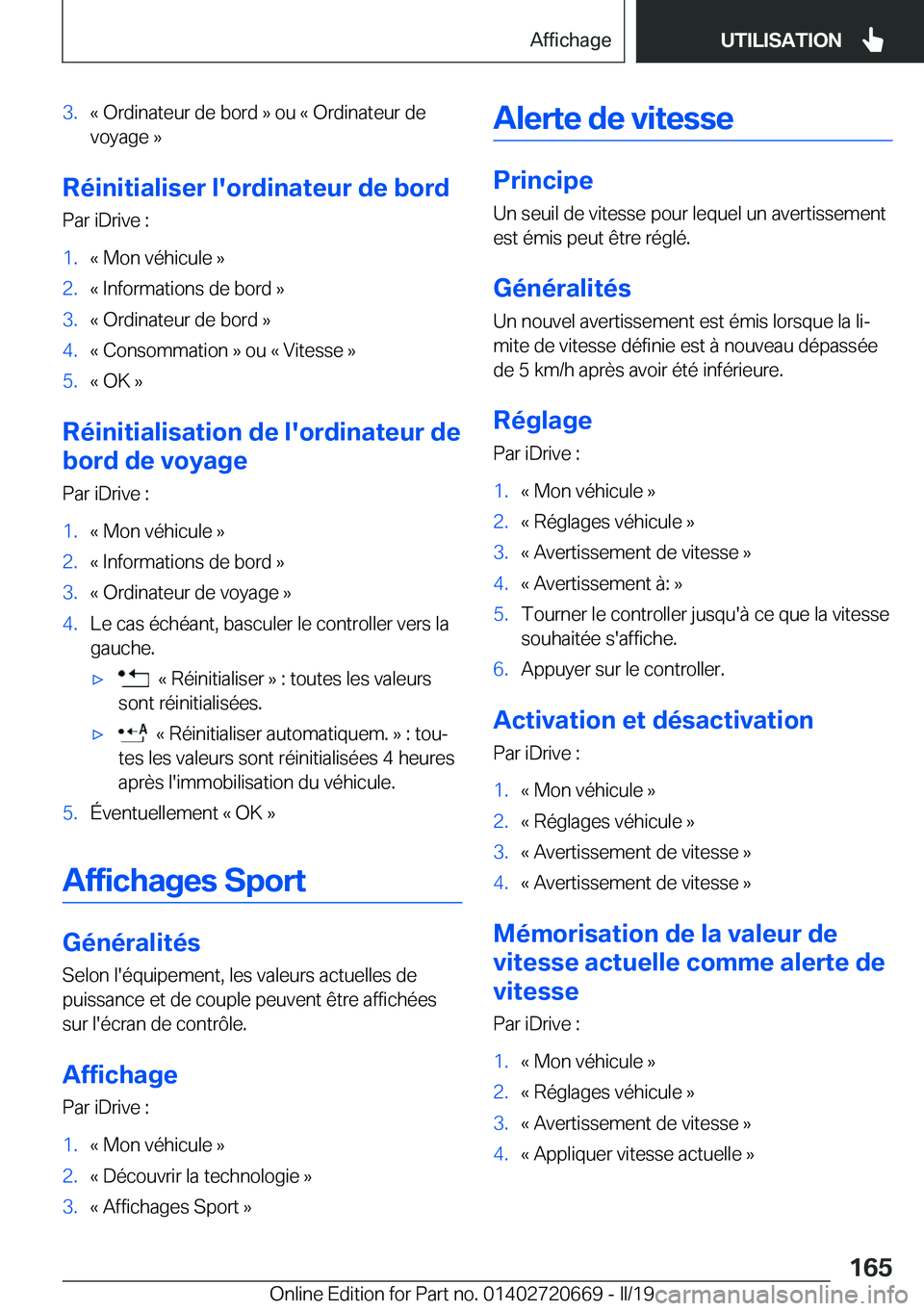 BMW M5 2019  Notices Demploi (in French) �3�.�k��O�r�d�i�n�a�t�e�u�r��d�e��b�o�r�d��{��o�u��k��O�r�d�i�n�a�t�e�u�r��d�e
�v�o�y�a�g�e��{
�R�é�i�n�i�t�i�a�l�i�s�e�r��l�'�o�r�d�i�n�a�t�e�u�r��d�e��b�o�r�d
�P�a�r��i�D�r�i�v�e�