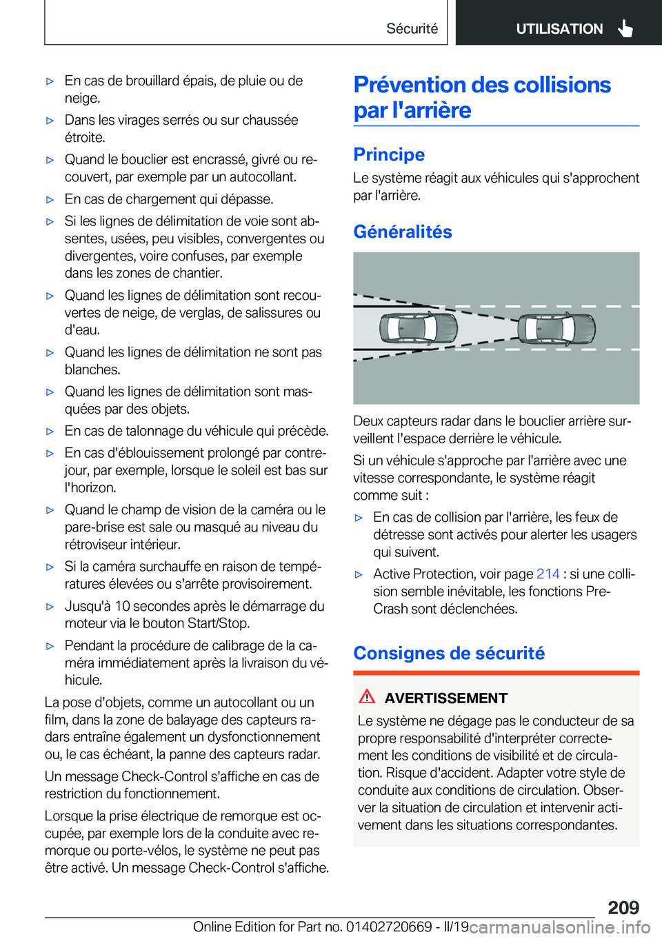 BMW M5 2019  Notices Demploi (in French) 'x�E�n��c�a�s��d�e��b�r�o�u�i�l�l�a�r�d��é�p�a�i�s�,��d�e��p�l�u�i�e��o�u��d�e�n�e�i�g�e�.'x�D�a�n�s��l�e�s��v�i�r�a�g�e�s��s�e�r�r�é�s��o�u��s�u�r��c�h�a�u�s�s�é�e
�é�t�r�o�