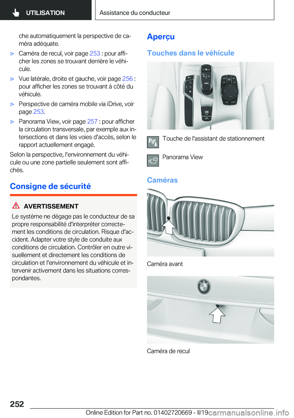 BMW M5 2019  Notices Demploi (in French) �c�h�e��a�u�t�o�m�a�t�i�q�u�e�m�e�n�t��l�a��p�e�r�s�p�e�c�t�i�v�e��d�e��c�aj�m�é�r�a��a�d�é�q�u�a�t�e�.'x�C�a�m�é�r�a��d�e��r�e�c�u�l�,��v�o�i�r��p�a�g�e� �2�5�3��:��p�o�u�r��a�f