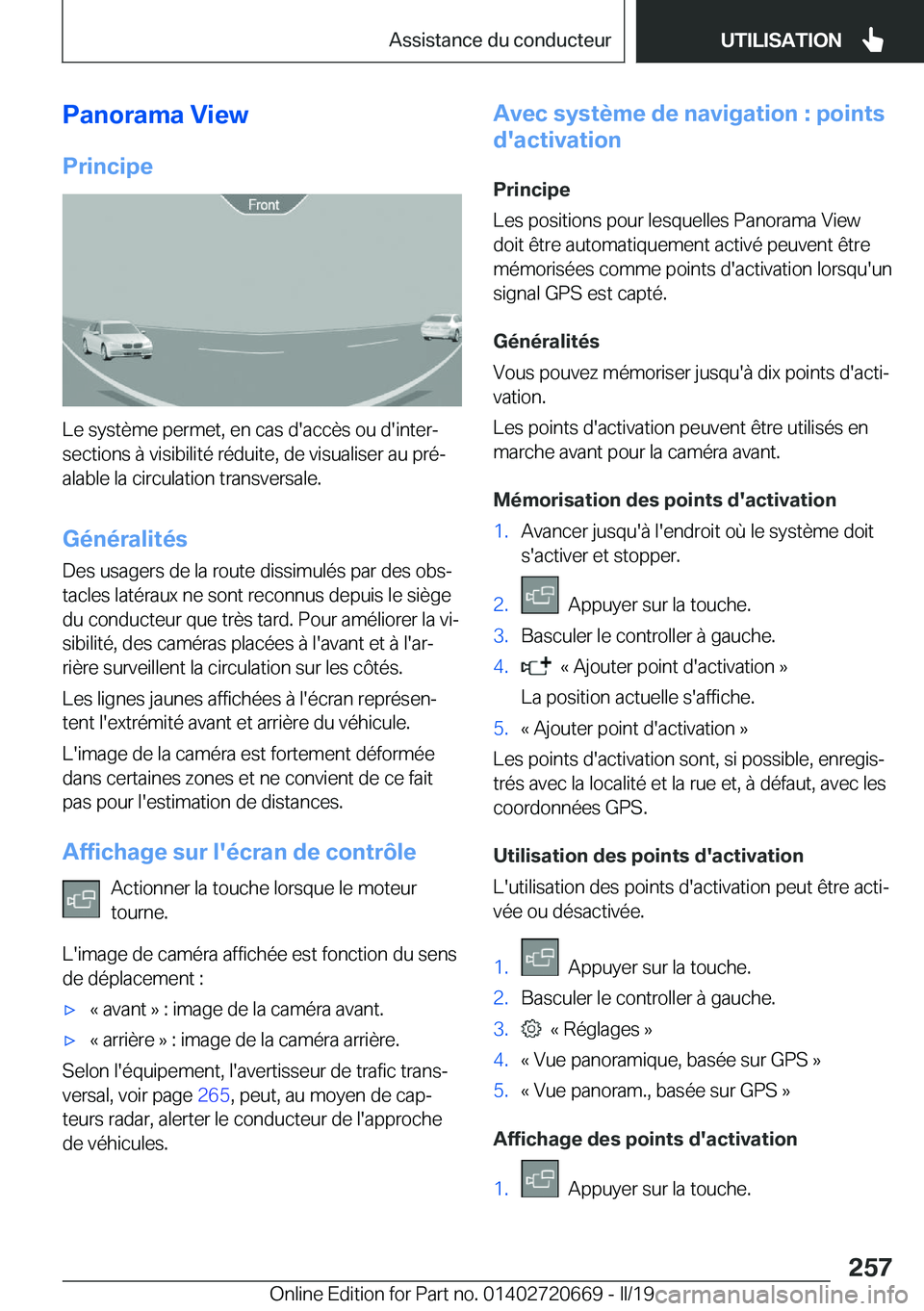 BMW M5 2019  Notices Demploi (in French) �P�a�n�o�r�a�m�a��V�i�e�w
�P�r�i�n�c�i�p�e
�L�e��s�y�s�t�è�m�e��p�e�r�m�e�t�,��e�n��c�a�s��d�'�a�c�c�è�s��o�u��d�'�i�n�t�e�rj
�s�e�c�t�i�o�n�s��