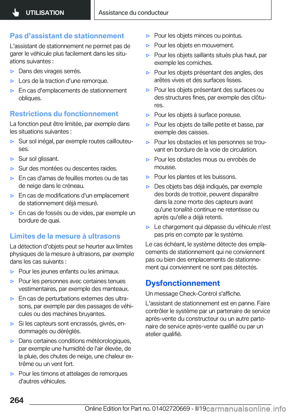BMW M5 2019  Notices Demploi (in French) �P�a�s��d�'�a�s�s�i�s�t�a�n�t��d�e��s�t�a�t�i�o�n�n�e�m�e�n�t�L�'�a�s�s�i�s�t�a�n�t��d�e��s�t�a�t�i�o�n�n�e�m�e�n�t��n�e��p�e�r�m�e�t��p�a�s��d�e
�g�a�r�e�r��l�e��v�é�h�i�c�u�l�e�