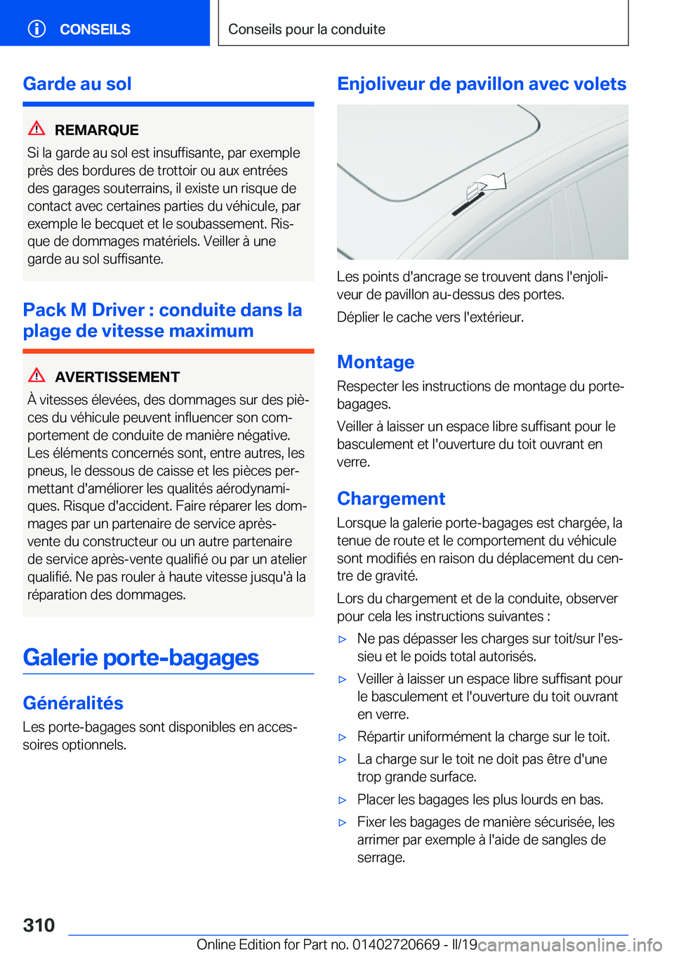 BMW M5 2019  Notices Demploi (in French) �G�a�r�d�e��a�u��s�o�l
�R�E�M�A�R�Q�U�E
�S�i��l�a��g�a�r�d�e��a�u��s�o�l��e�s�t��i�n�s�u�f�f�i�s�a�n�t�e�,��p�a�r��e�x�e�m�p�l�e �p�r�è�s��d�e�s��b�o�r�d�u�r�e�s��d�e��t�r�o�t�t�o�i�r�
