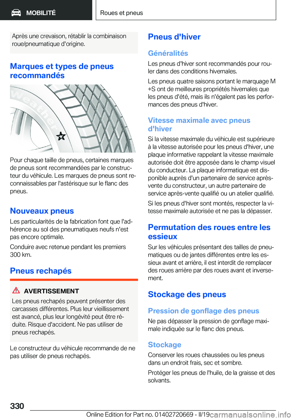 BMW M5 2019  Notices Demploi (in French) �A�p�r�è�s��u�n�e��c�r�e�v�a�i�s�o�n�,��r�é�t�a�b�l�i�r��l�a��c�o�m�b�i�n�a�i�s�o�n
�r�o�u�e�/�p�n�e�u�m�a�t�i�q�u�e��d�'�o�r�i�g�i�n�e�.
�M�a�r�q�u�e�s��e�t��t�y�p�e�s��d�e��p�n�e�u�s