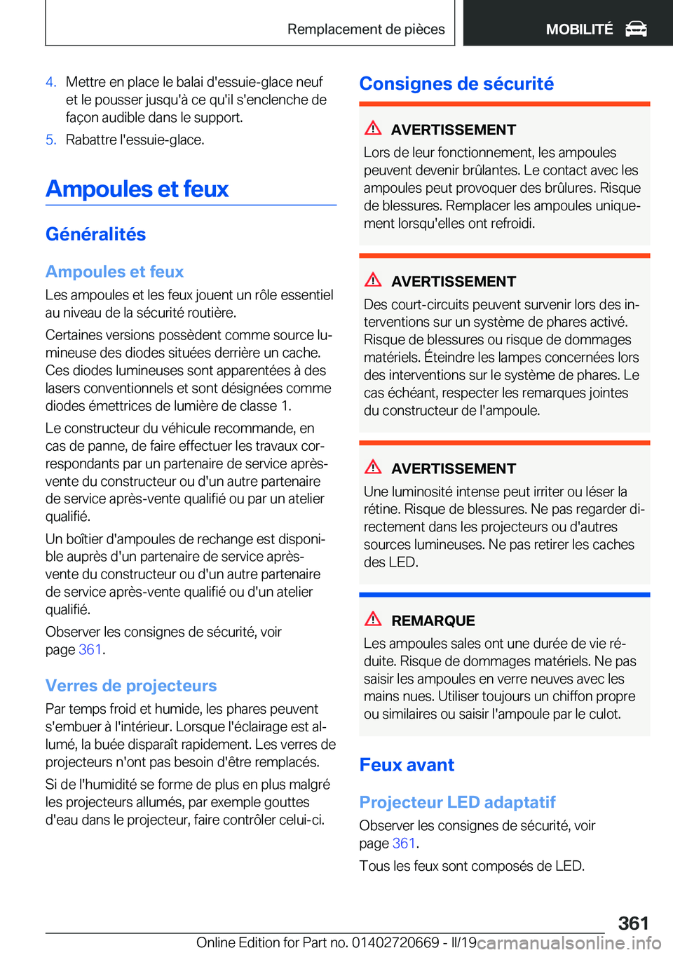 BMW M5 2019  Notices Demploi (in French) �4�.�M�e�t�t�r�e��e�n��p�l�a�c�e��l�e��b�a�l�a�i��d�'�e�s�s�u�i�e�-�g�l�a�c�e��n�e�u�f
�e�t��l�e��p�o�u�s�s�e�r��j�u�s�q�u�'�