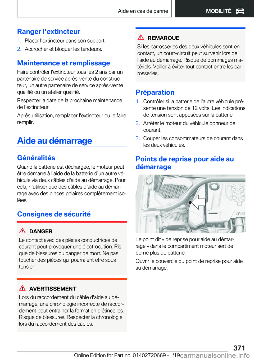 BMW M5 2019  Notices Demploi (in French) �R�a�n�g�e�r��l�'�e�x�t�i�n�c�t�e�u�r�1�.�P�l�a�c�e�r��l�'�e�x�t�i�n�c�t�e�u�r��d�a�n�s��s�o�n��s�u�p�p�o�r�t�.�2�.�A�c�c�r�o�c�h�e�r��e�t��b�l�o�q�u�e�r��l�e�s��t�e�n�d�e�u�r�s�.
�M�