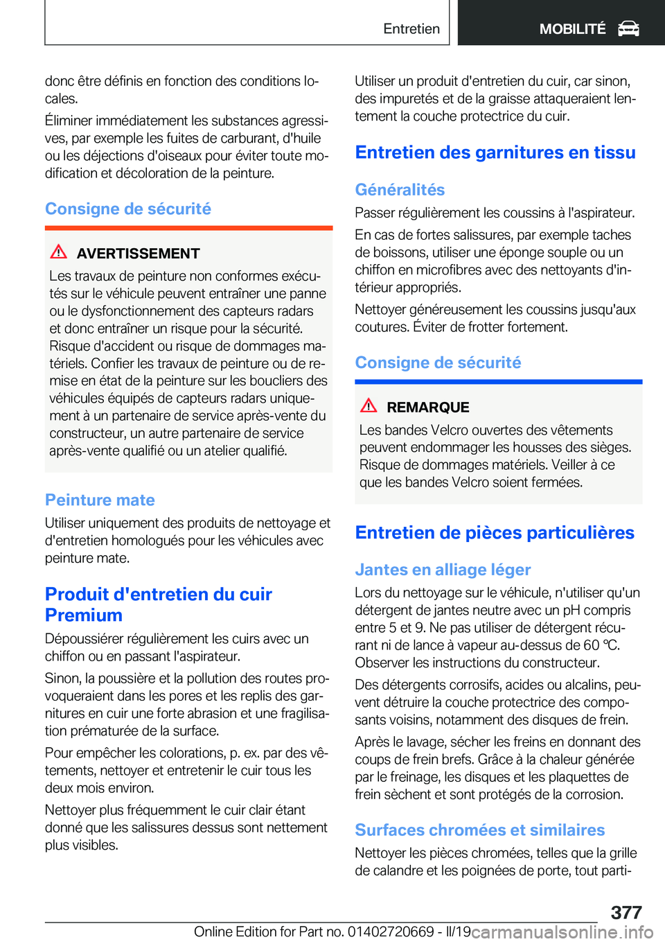 BMW M5 2019  Notices Demploi (in French) �d�o�n�c��ê�t�r�e��d�é�f�i�n�i�s��e�n��f�o�n�c�t�i�o�n��d�e�s��c�o�n�d�i�t�i�o�n�s��l�oj
�c�a�l�e�s�.
�