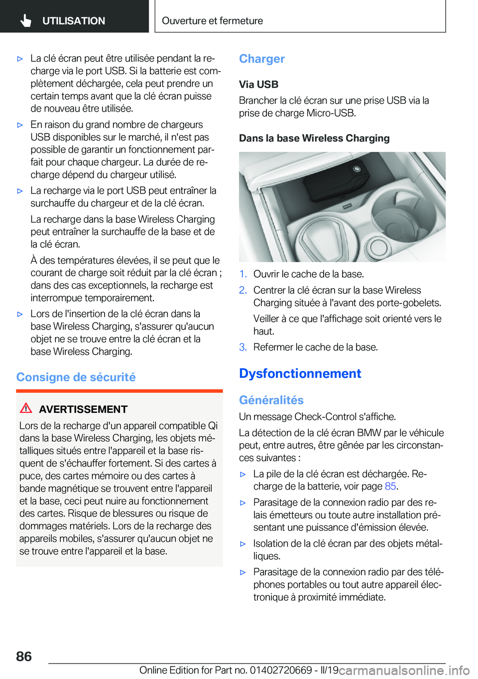 BMW M5 2019  Notices Demploi (in French) 'x�L�a��c�l�é��é�c�r�a�n��p�e�u�t��ê�t�r�e��u�t�i�l�i�s�é�e��p�e�n�d�a�n�t��l�a��r�ej�c�h�a�r�g�e��v�i�a��l�e��p�o�r�t��U�S�B�.��S�i��l�a��b�a�t�t�e�r�i�e��e�s�t��c�o�mj
�p�