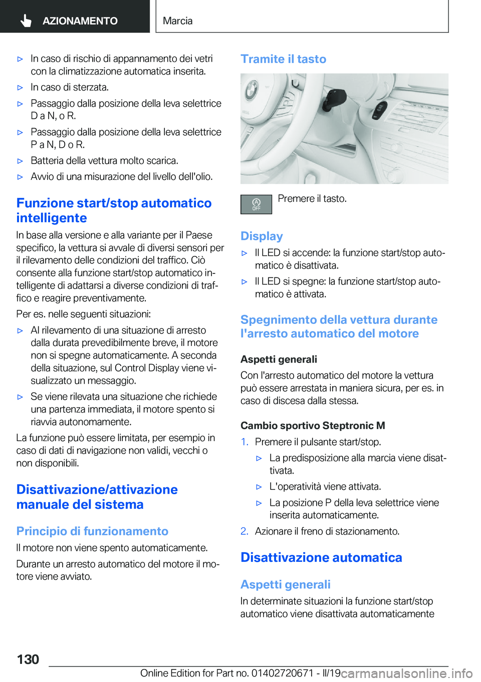 BMW M5 2019  Libretti Di Uso E manutenzione (in Italian) 'x�I�n��c�a�s�o��d�i��r�i�s�c�h�i�o��d�i��a�p�p�a�n�n�a�m�e�n�t�o��d�e�i��v�e�t�r�i
�c�o�n��l�a��c�l�i�m�a�t�i�z�z�a�z�i�o�n�e��a�u�t�o�m�a�t�i�c�a��i�n�s�e�r�i�t�a�.'x�I�n��c�a�s�