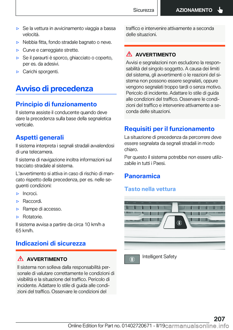 BMW M5 2019  Libretti Di Uso E manutenzione (in Italian) 'x�S�e��l�a��v�e�t�t�u�r�a��i�n��a�v�v�i�c�i�n�a�m�e�n�t�o��v�i�a�g�g�i�a��a��b�a�s�s�a
�v�e�l�o�c�i�t�