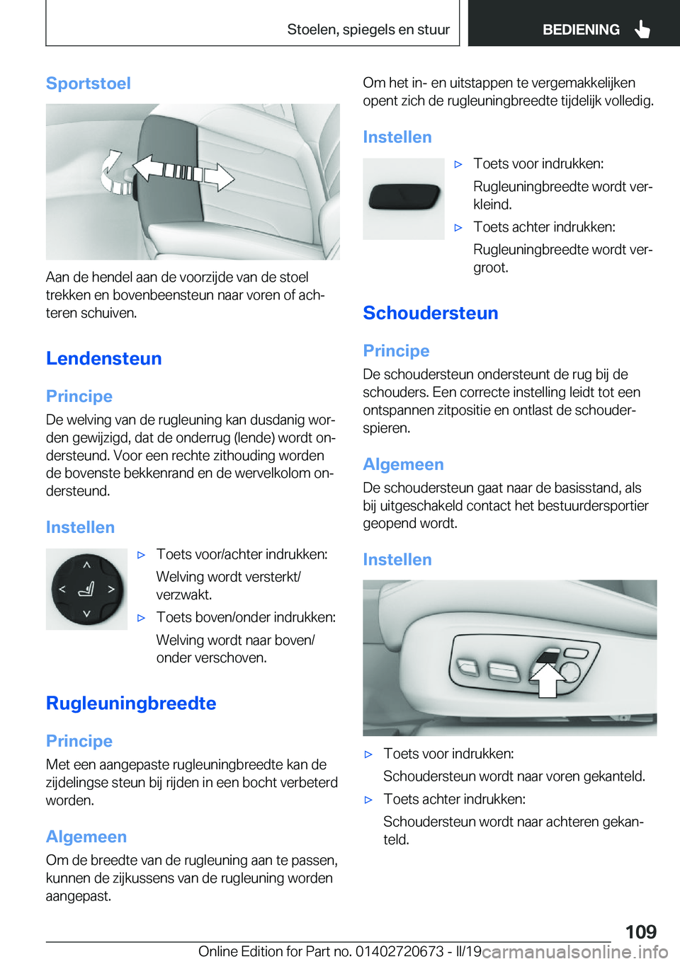 BMW M5 2019  Instructieboekjes (in Dutch) �S�p�o�r�t�s�t�o�e�l
�A�a�n��d�e��h�e�n�d�e�l��a�a�n��d�e��v�o�o�r�z�i�j�d�e��v�a�n��d�e��s�t�o�e�l�t�r�e�k�k�e�n��e�n��b�o�v�e�n�b�e�e�n�s�t�e�u�n��n�a�a�r��v�o�r�e�n��o�f��a�c�hj
�t�e