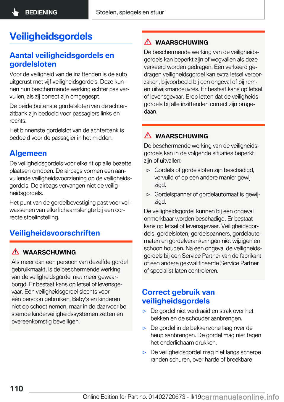 BMW M5 2019  Instructieboekjes (in Dutch) �V�e�i�l�i�g�h�e�i�d�s�g�o�r�d�e�l�s
�A�a�n�t�a�l��v�e�i�l�i�g�h�e�i�d�s�g�o�r�d�e�l�s��e�n
�g�o�r�d�e�l�s�l�o�t�e�n
�V�o�o�r��d�e��v�e�i�l�i�g�h�e�i�d��v�a�n��d�e��i�n�z�i�t�t�e�n�d�e�n��i�s�