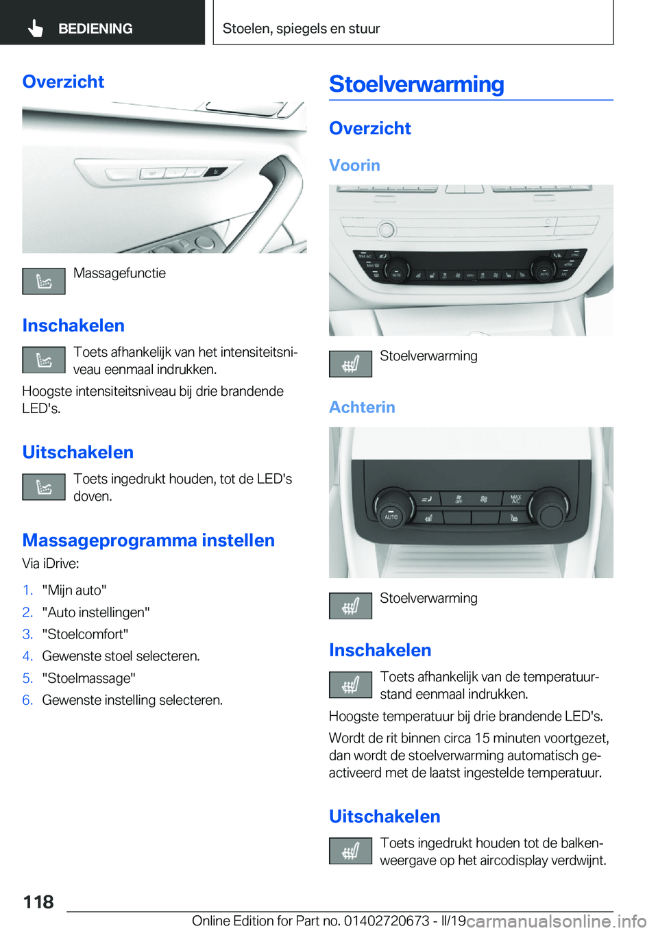 BMW M5 2019  Instructieboekjes (in Dutch) �O�v�e�r�z�i�c�h�t
�M�a�s�s�a�g�e�f�u�n�c�t�i�e
�I�n�s�c�h�a�k�e�l�e�n �T�o�e�t�s��a�f�h�a�n�k�e�l�i�j�k��v�a�n��h�e�t��i�n�t�e�n�s�i�t�e�i�t�s�n�ij
�v�e�a�u��e�e�n�m�a�a�l��i�n�d�r�u�k�k�e�n�.