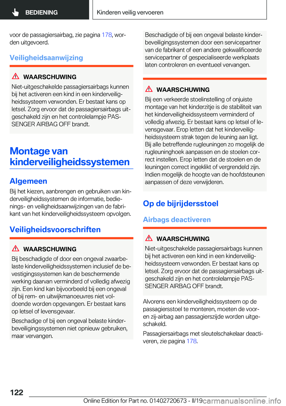 BMW M5 2019  Instructieboekjes (in Dutch) �v�o�o�r��d�e��p�a�s�s�a�g�i�e�r�s�a�i�r�b�a�g�,��z�i�e��p�a�g�i�n�a��1�7�8�,��w�o�rj
�d�e�n��u�i�t�g�e�v�o�e�r�d�.
�V�e�i�l�i�g�h�e�i�d�s�a�a�n�w�i�j�z�i�n�g
�W�A�A�R�S�C�H�U�W�I�N�G
�N�i�e�t