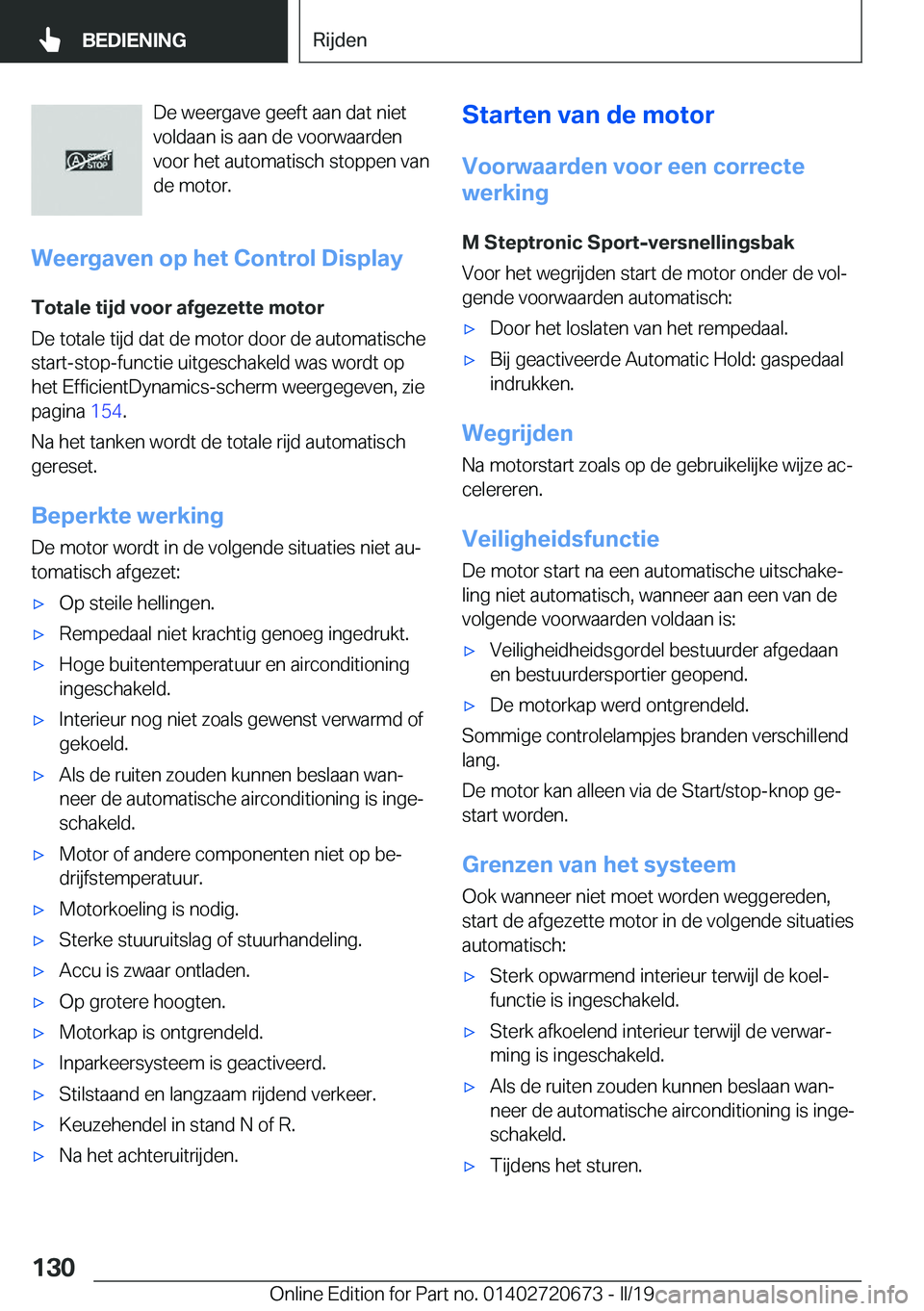 BMW M5 2019  Instructieboekjes (in Dutch) �D�e��w�e�e�r�g�a�v�e��g�e�e�f�t��a�a�n��d�a�t��n�i�e�t
�v�o�l�d�a�a�n��i�s��a�a�n��d�e��v�o�o�r�w�a�a�r�d�e�n
�v�o�o�r��h�e�t��a�u�t�o�m�a�t�i�s�c�h��s�t�o�p�p�e�n��v�a�n
�d�e��m�o�t�o�