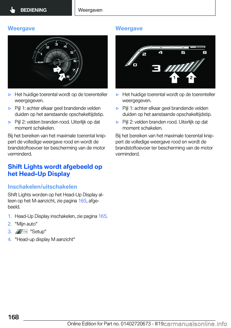 BMW M5 2019  Instructieboekjes (in Dutch) �W�e�e�r�g�a�v�e'x�H�e�t��h�u�i�d�i�g�e��t�o�e�r�e�n�t�a�l��w�o�r�d�t��o�p��d�e��t�o�e�r�e�n�t�e�l�l�e�r
�w�e�e�r�g�e�g�e�v�e�n�.'x�P�i�j�l��1�:��a�c�h�t�e�r��e�l�k�a�a�r��g�e�e�l��