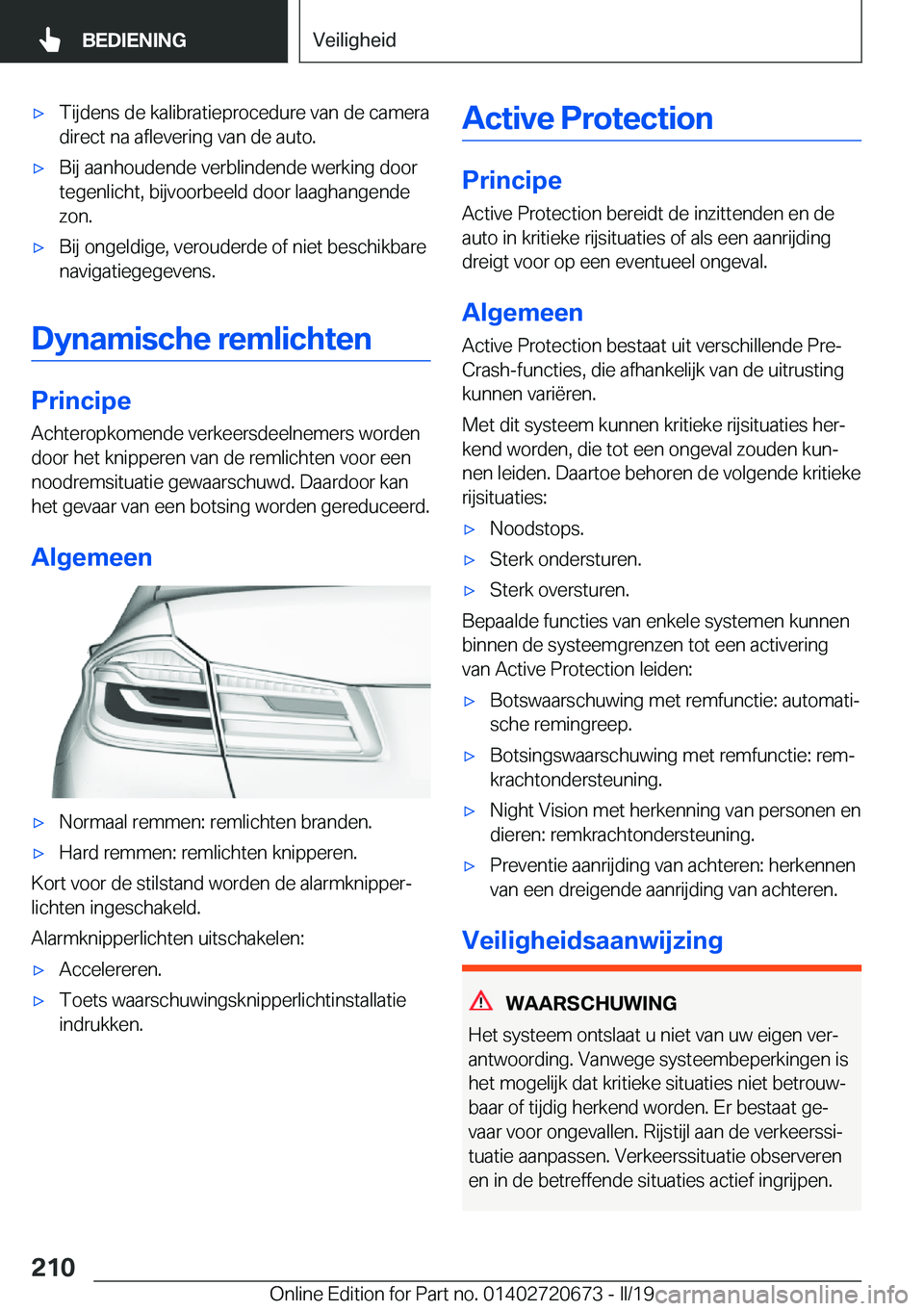 BMW M5 2019  Instructieboekjes (in Dutch) 'x�T�i�j�d�e�n�s��d�e��k�a�l�i�b�r�a�t�i�e�p�r�o�c�e�d�u�r�e��v�a�n��d�e��c�a�m�e�r�a
�d�i�r�e�c�t��n�a��a�f�l�e�v�e�r�i�n�g��v�a�n��d�e��a�u�t�o�.'x�B�i�j��a�a�n�h�o�u�d�e�n�d�e��