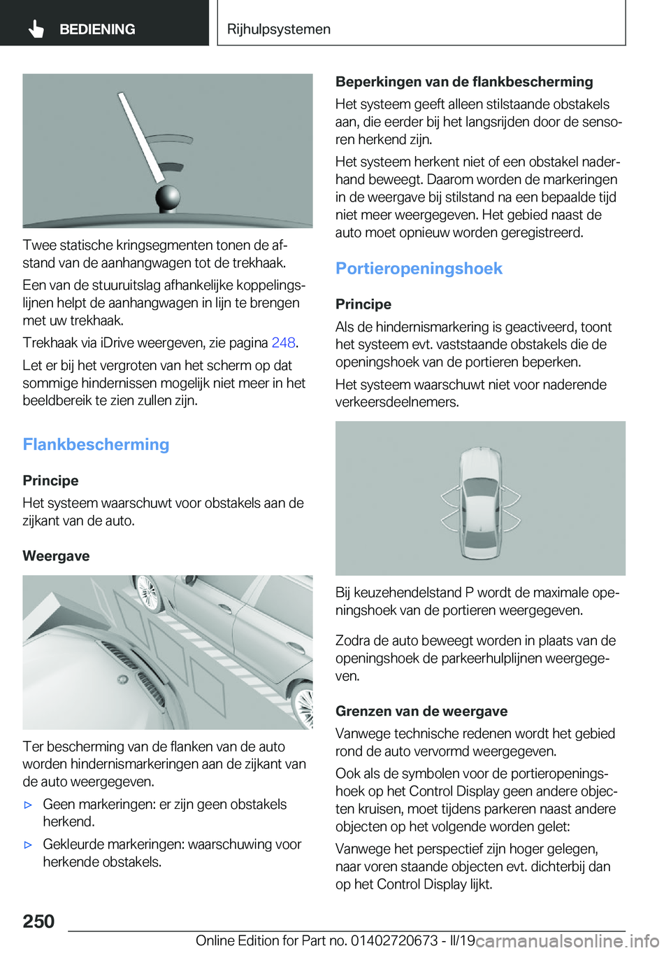 BMW M5 2019  Instructieboekjes (in Dutch) �T�w�e�e��s�t�a�t�i�s�c�h�e��k�r�i�n�g�s�e�g�m�e�n�t�e�n��t�o�n�e�n��d�e��a�fj
�s�t�a�n�d��v�a�n��d�e��a�a�n�h�a�n�g�w�a�g�e�n��t�o�t��d�e��t�r�e�k�h�a�a�k�.
�E�e�n��v�a�n��d�e��s�t�u�u