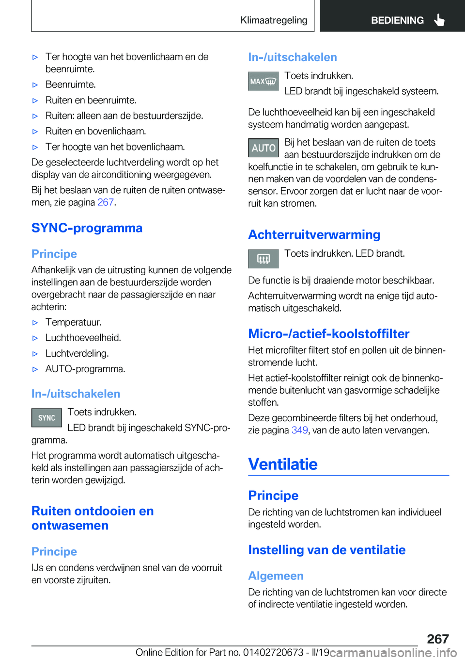 BMW M5 2019  Instructieboekjes (in Dutch) 'x�T�e�r��h�o�o�g�t�e��v�a�n��h�e�t��b�o�v�e�n�l�i�c�h�a�a�m��e�n��d�e
�b�e�e�n�r�u�i�m�t�e�.'x�B�e�e�n�r�u�i�m�t�e�.'x�R�u�i�t�e�n��e�n��b�e�e�n�r�u�i�m�t�e�.'x�R�u�i�t�e�n�:�