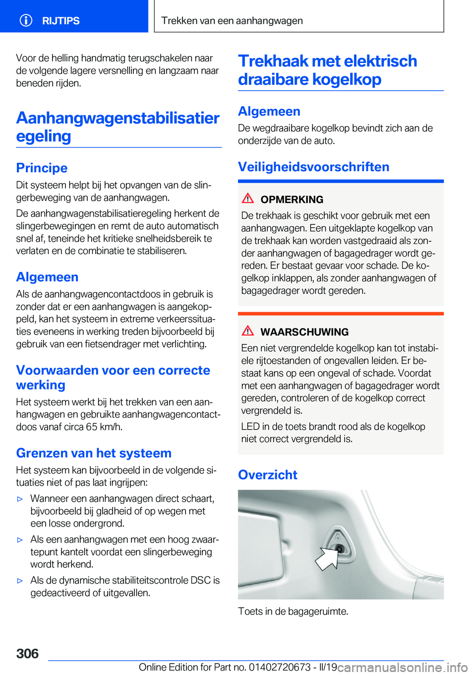 BMW M5 2019  Instructieboekjes (in Dutch) �V�o�o�r��d�e��h�e�l�l�i�n�g��h�a�n�d�m�a�t�i�g��t�e�r�u�g�s�c�h�a�k�e�l�e�n��n�a�a�r
�d�e��v�o�l�g�e�n�d�e��l�a�g�e�r�e��v�e�r�s�n�e�l�l�i�n�g��e�n��l�a�n�g�z�a�a�m��n�a�a�r �b�e�n�e�d�e�n