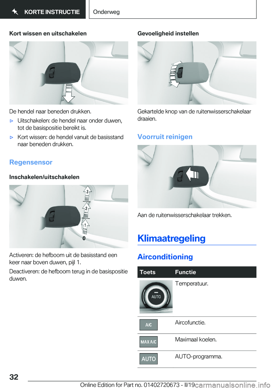 BMW M5 2019  Instructieboekjes (in Dutch) �K�o�r�t��w�i�s�s�e�n��e�n��u�i�t�s�c�h�a�k�e�l�e�n
�D�e��h�e�n�d�e�l��n�a�a�r��b�e�n�e�d�e�n��d�r�u�k�k�e�n�.
'x�U�i�t�s�c�h�a�k�e�l�e�n�:��d�e��h�e�n�d�e�l��n�a�a�r��o�n�d�e�r��d�u�w