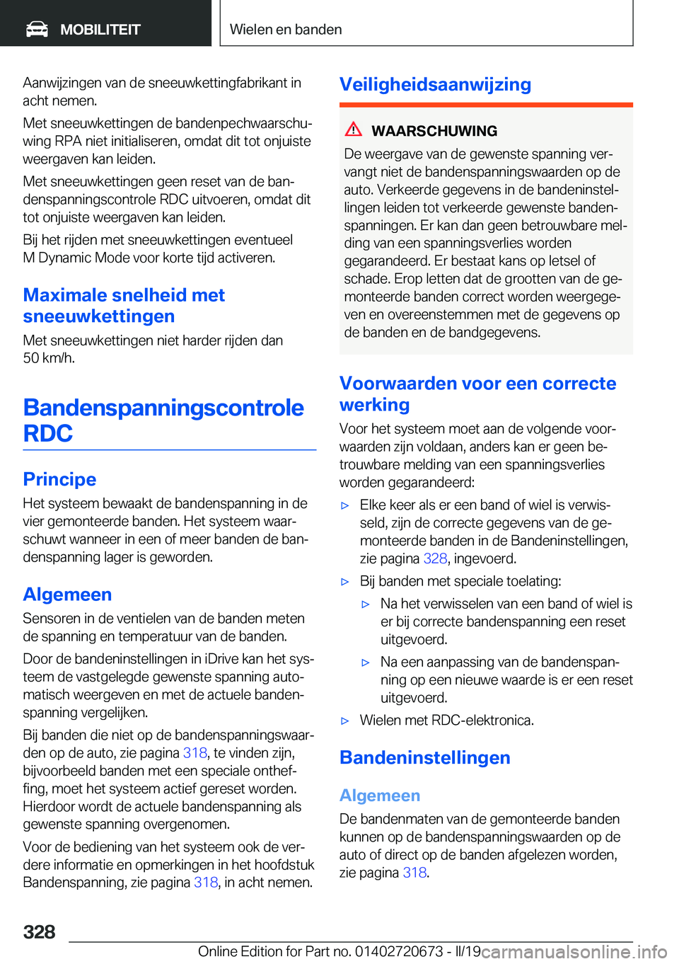 BMW M5 2019  Instructieboekjes (in Dutch) �A�a�n�w�i�j�z�i�n�g�e�n��v�a�n��d�e��s�n�e�e�u�w�k�e�t�t�i�n�g�f�a�b�r�i�k�a�n�t��i�n
�a�c�h�t��n�e�m�e�n�.
�M�e�t��s�n�e�e�u�w�k�e�t�t�i�n�g�e�n��d�e��b�a�n�d�e�n�p�e�c�h�w�a�a�r�s�c�h�uj
�
