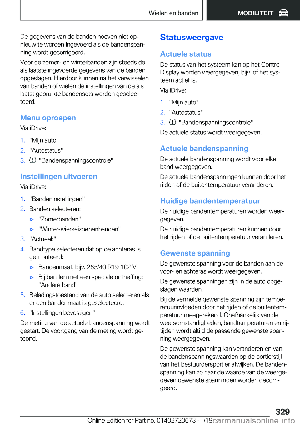 BMW M5 2019  Instructieboekjes (in Dutch) �D�e��g�e�g�e�v�e�n�s��v�a�n��d�e��b�a�n�d�e�n��h�o�e�v�e�n��n�i�e�t��o�pj
�n�i�e�u�w��t�e��w�o�r�d�e�n��i�n�g�e�v�o�e�r�d��a�l�s��d�e��b�a�n�d�e�n�s�p�a�nj �n�i�n�g��w�o�r�d�t��g�e�c