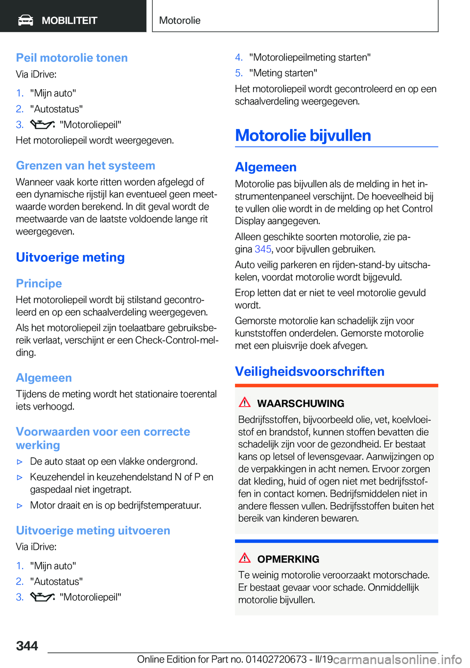 BMW M5 2019  Instructieboekjes (in Dutch) �P�e�i�l��m�o�t�o�r�o�l�i�e��t�o�n�e�n�V�i�a��i�D�r�i�v�e�:�1�.��M�i�j�n��a�u�t�o��2�.��A�u�t�o�s�t�a�t�u�s��3�.����M�o�t�o�r�o�l�i�e�p�e�i�l�
�H�e�t��m�o�t�o�r�o�l�i�e�p�e�i�l��w�o�r�d�