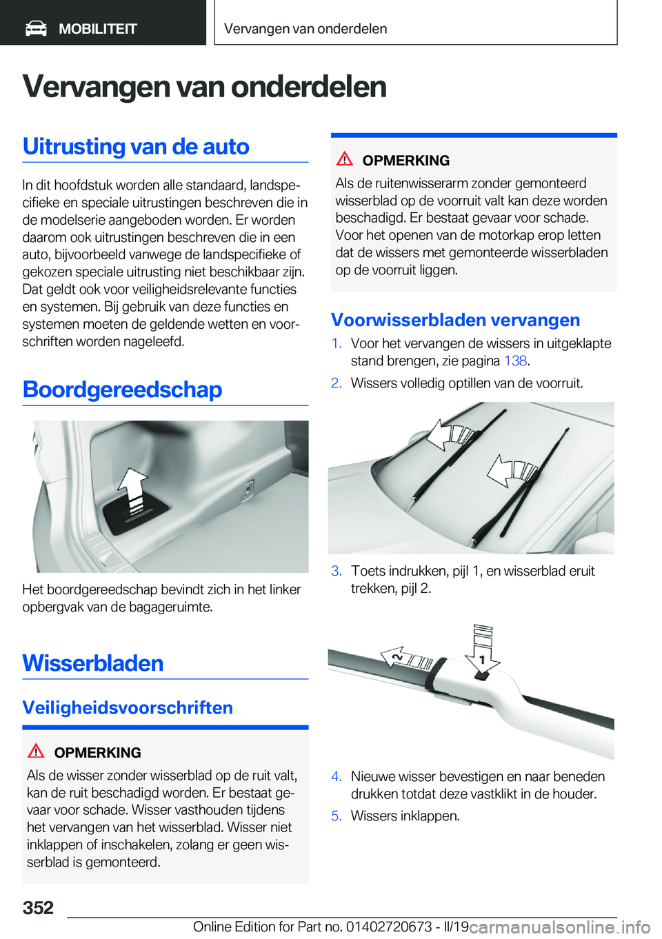 BMW M5 2019  Instructieboekjes (in Dutch) �V�e�r�v�a�n�g�e�n��v�a�n��o�n�d�e�r�d�e�l�e�n�U�i�t�r�u�s�t�i�n�g��v�a�n��d�e��a�u�t�o
�I�n��d�i�t��h�o�o�f�d�s�t�u�k��w�o�r�d�e�n��a�l�l�e��s�t�a�n�d�a�a�r�d�,��l�a�n�d�s�p�ej�c�i�f�i�e�