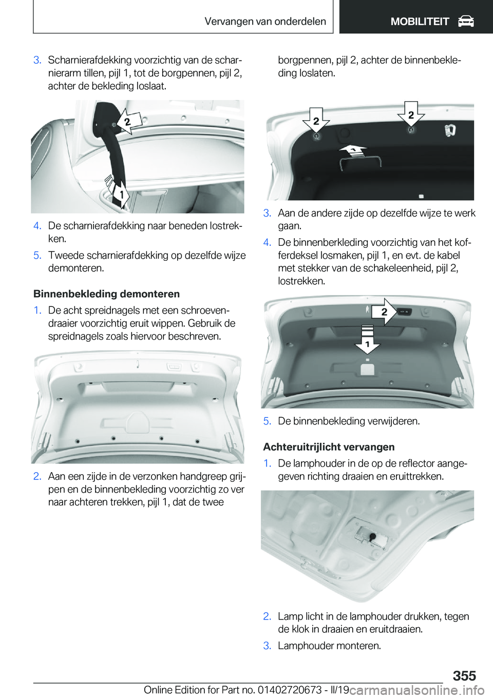 BMW M5 2019  Instructieboekjes (in Dutch) �3�.�S�c�h�a�r�n�i�e�r�a�f�d�e�k�k�i�n�g��v�o�o�r�z�i�c�h�t�i�g��v�a�n��d�e��s�c�h�a�rj
�n�i�e�r�a�r�m��t�i�l�l�e�n�,��p�i�j�l��1�,��t�o�t��d�e��b�o�r�g�p�e�n�n�e�n�,��p�i�j�l��2�, �a�c�h