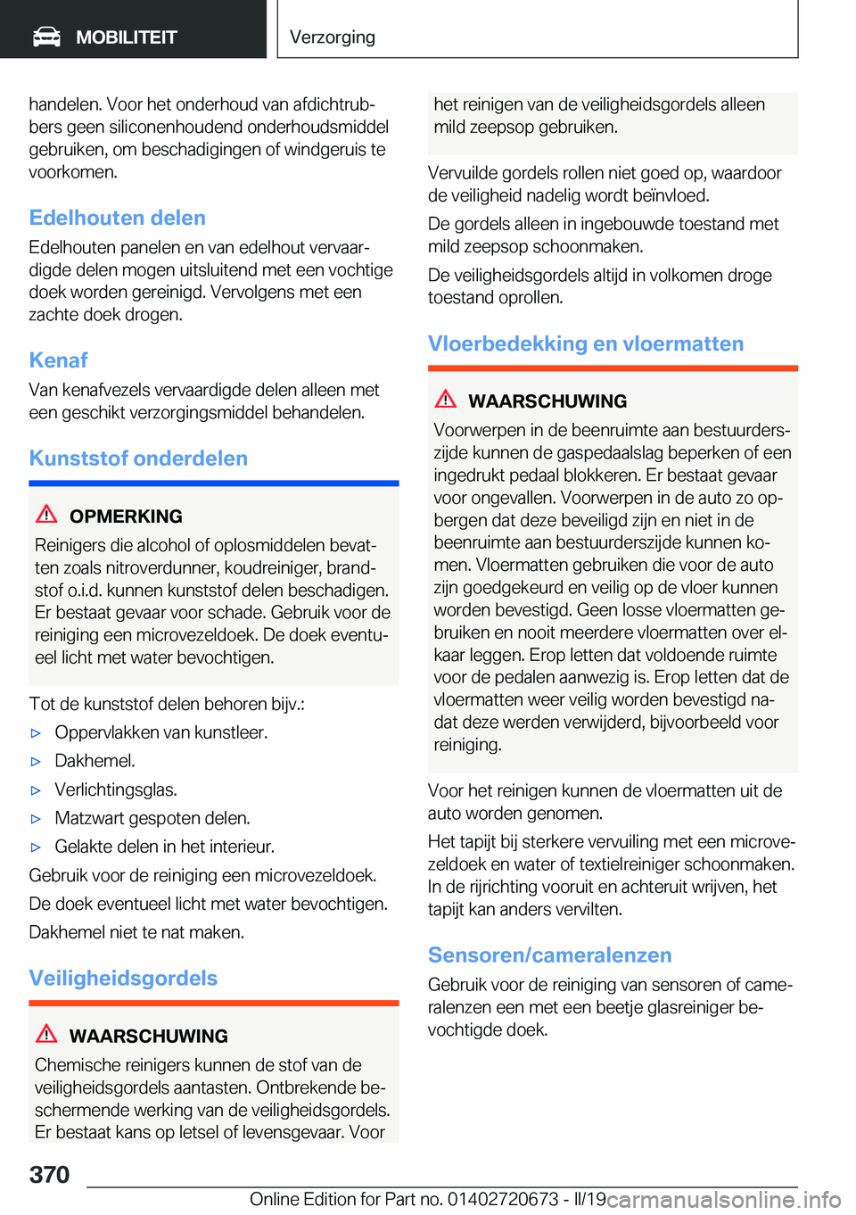 BMW M5 2019  Instructieboekjes (in Dutch) �h�a�n�d�e�l�e�n�.��V�o�o�r��h�e�t��o�n�d�e�r�h�o�u�d��v�a�n��a�f�d�i�c�h�t�r�u�bj�b�e�r�s��g�e�e�n��s�i�l�i�c�o�n�e�n�h�o�u�d�e�n�d��o�n�d�e�r�h�o�u�d�s�m�i�d�d�e�l�g�e�b�r�u�i�k�e�n�,��o�m