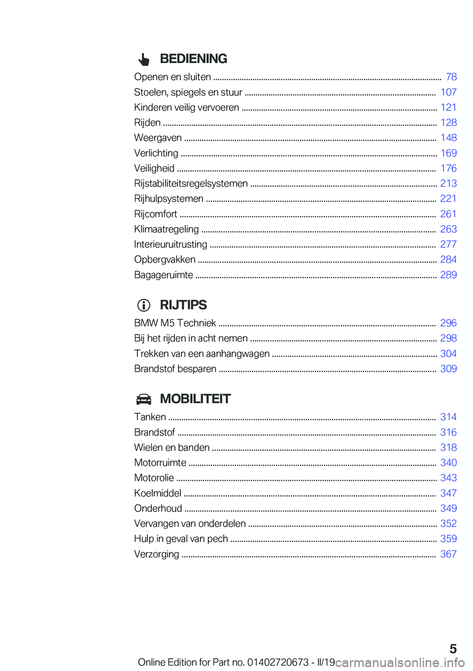 BMW M5 2019  Instructieboekjes (in Dutch) �B�E�D�I�E�N�I�N�G
�O�p�e�n�e�n��e�n��s�l�u�i�t�e�n��.�.�.�.�.�.�.�.�.�.�.�.�.�.�.�.�.�.�.�.�.�.�.�.�.�.�.�.�.�.�.�.�.�.�.�.�.�.�.�.�.�.�.�.�.�.�.�.�.�.�.�.�.�.�.�.�.�.�.�.�.�.�.�.�.�.�.�.�.�.�.�.�