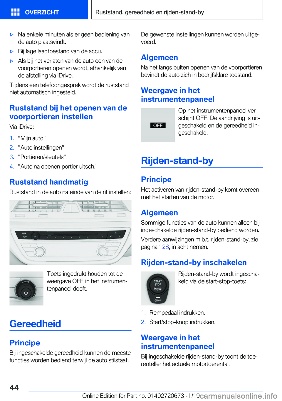 BMW M5 2019  Instructieboekjes (in Dutch) 'x�N�a��e�n�k�e�l�e��m�i�n�u�t�e�n��a�l�s��e�r��g�e�e�n��b�e�d�i�e�n�i�n�g��v�a�n�d�e��a�u�t�o��p�l�a�a�t�s�v�i�n�d�t�.'x�B�i�j��l�a�g�e��l�a�a�d�t�o�e�s�t�a�n�d��v�a�n��d�e��a�c