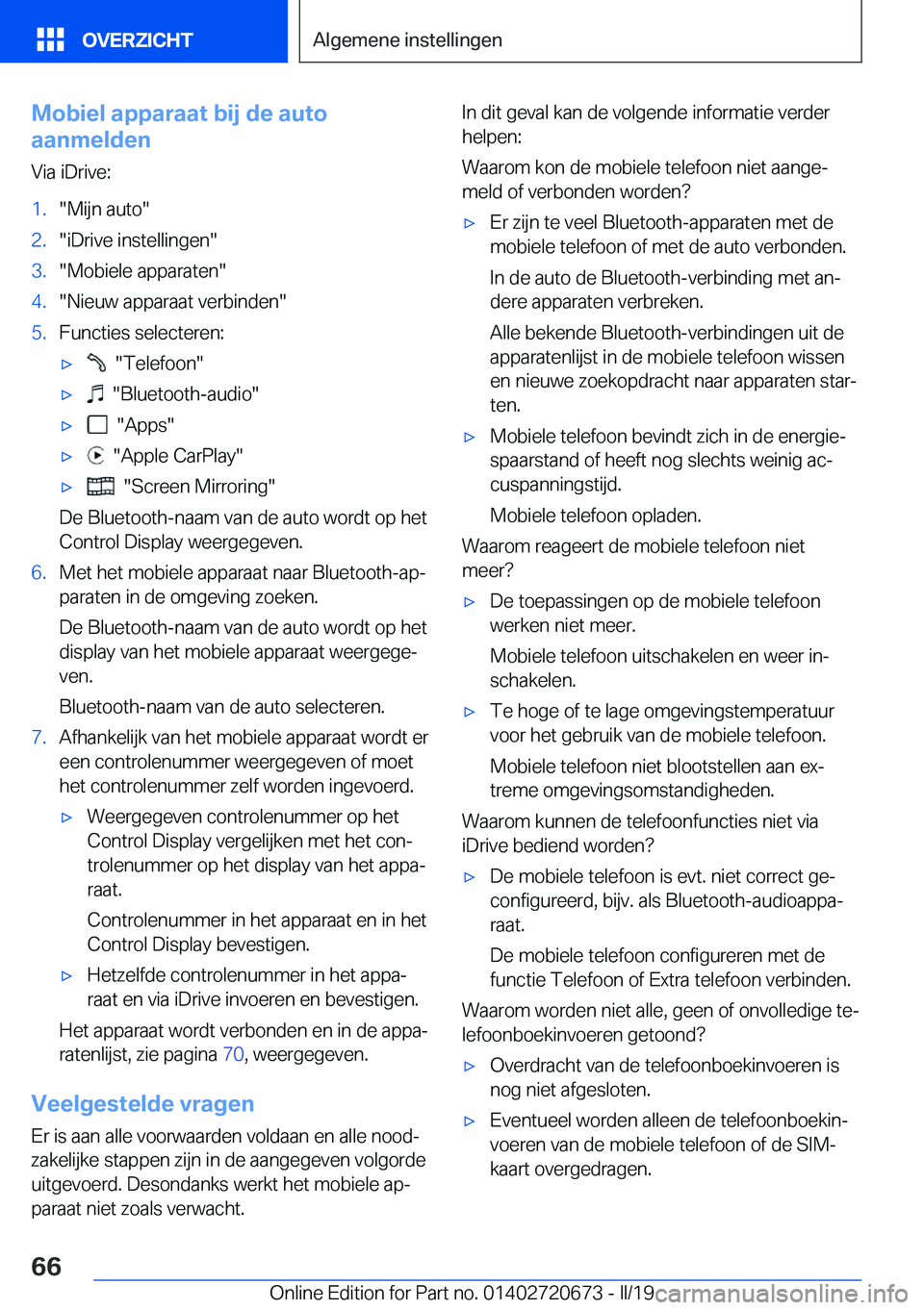 BMW M5 2019  Instructieboekjes (in Dutch) �M�o�b�i�e�l��a�p�p�a�r�a�a�t��b�i�j��d�e��a�u�t�o
�a�a�n�m�e�l�d�e�n
�V�i�a��i�D�r�i�v�e�:�1�.��M�i�j�n��a�u�t�o��2�.��i�D�r�i�v�e��i�n�s�t�e�l�l�i�n�g�e�n��3�.��M�o�b�i�e�l�e��a�p�p�a�r