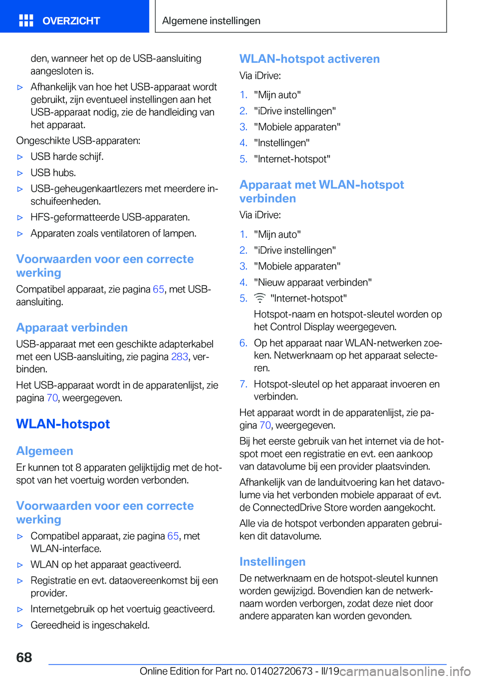 BMW M5 2019  Instructieboekjes (in Dutch) �d�e�n�,��w�a�n�n�e�e�r��h�e�t��o�p��d�e��U�S�B�-�a�a�n�s�l�u�i�t�i�n�g
�a�a�n�g�e�s�l�o�t�e�n��i�s�.'x�A�f�h�a�n�k�e�l�i�j�k��v�a�n��h�o�e��h�e�t��U�S�B�-�a�p�p�a�r�a�a�t��w�o�r�d�t �g