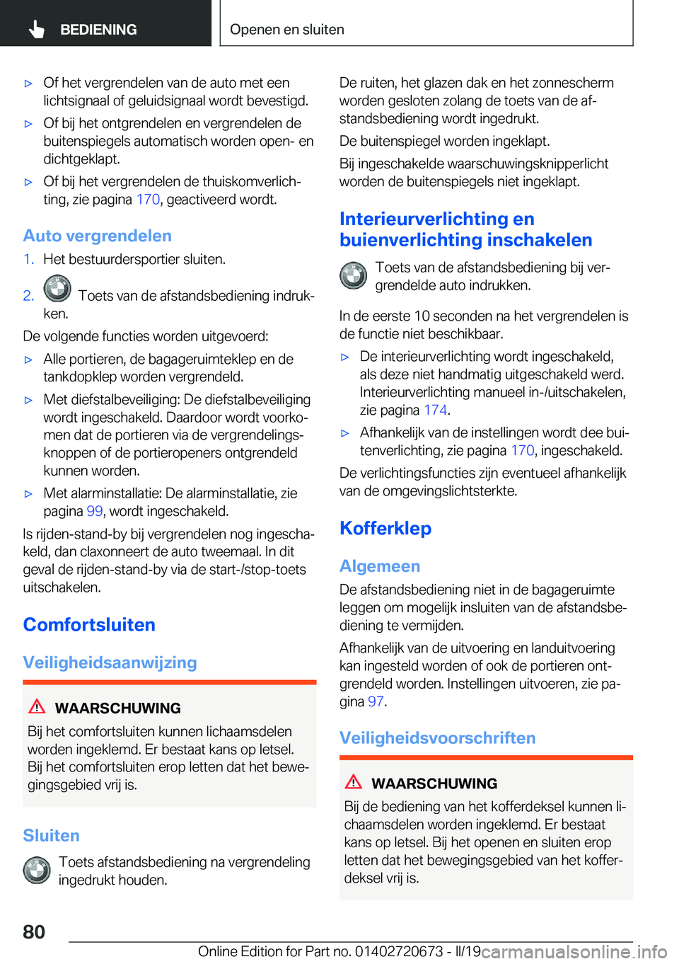 BMW M5 2019  Instructieboekjes (in Dutch) 'x�O�f��h�e�t��v�e�r�g�r�e�n�d�e�l�e�n��v�a�n��d�e��a�u�t�o��m�e�t��e�e�n
�l�i�c�h�t�s�i�g�n�a�a�l��o�f��g�e�l�u�i�d�s�i�g�n�a�a�l��w�o�r�d�t��b�e�v�e�s�t�i�g�d�.'x�O�f��b�i�j��h�