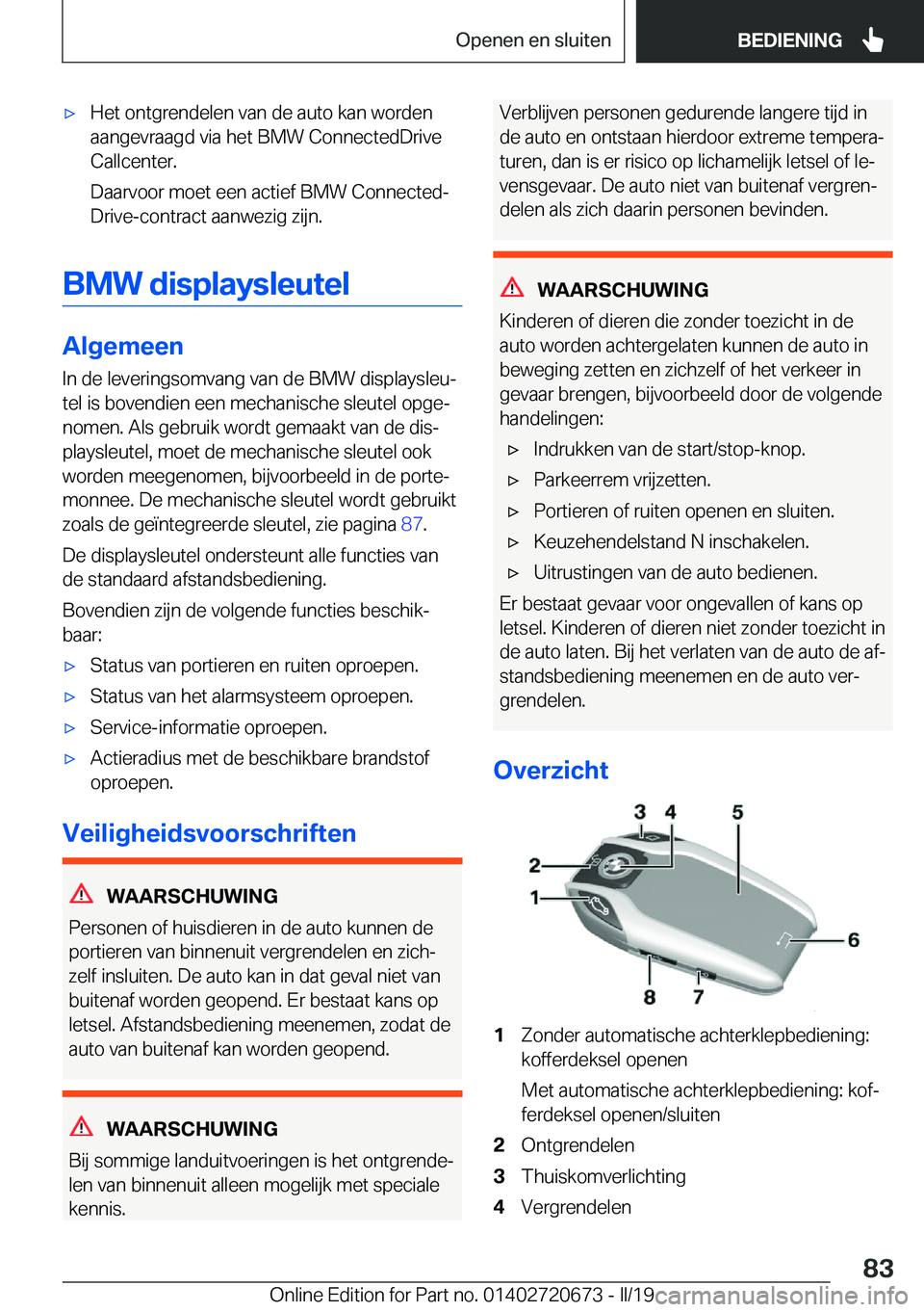BMW M5 2019  Instructieboekjes (in Dutch) 'x�H�e�t��o�n�t�g�r�e�n�d�e�l�e�n��v�a�n��d�e��a�u�t�o��k�a�n��w�o�r�d�e�n�a�a�n�g�e�v�r�a�a�g�d��v�i�a��h�e�t��B�M�W��C�o�n�n�e�c�t�e�d�D�r�i�v�e
�C�a�l�l�c�e�n�t�e�r�.
�D�a�a�r�v�o�o�r