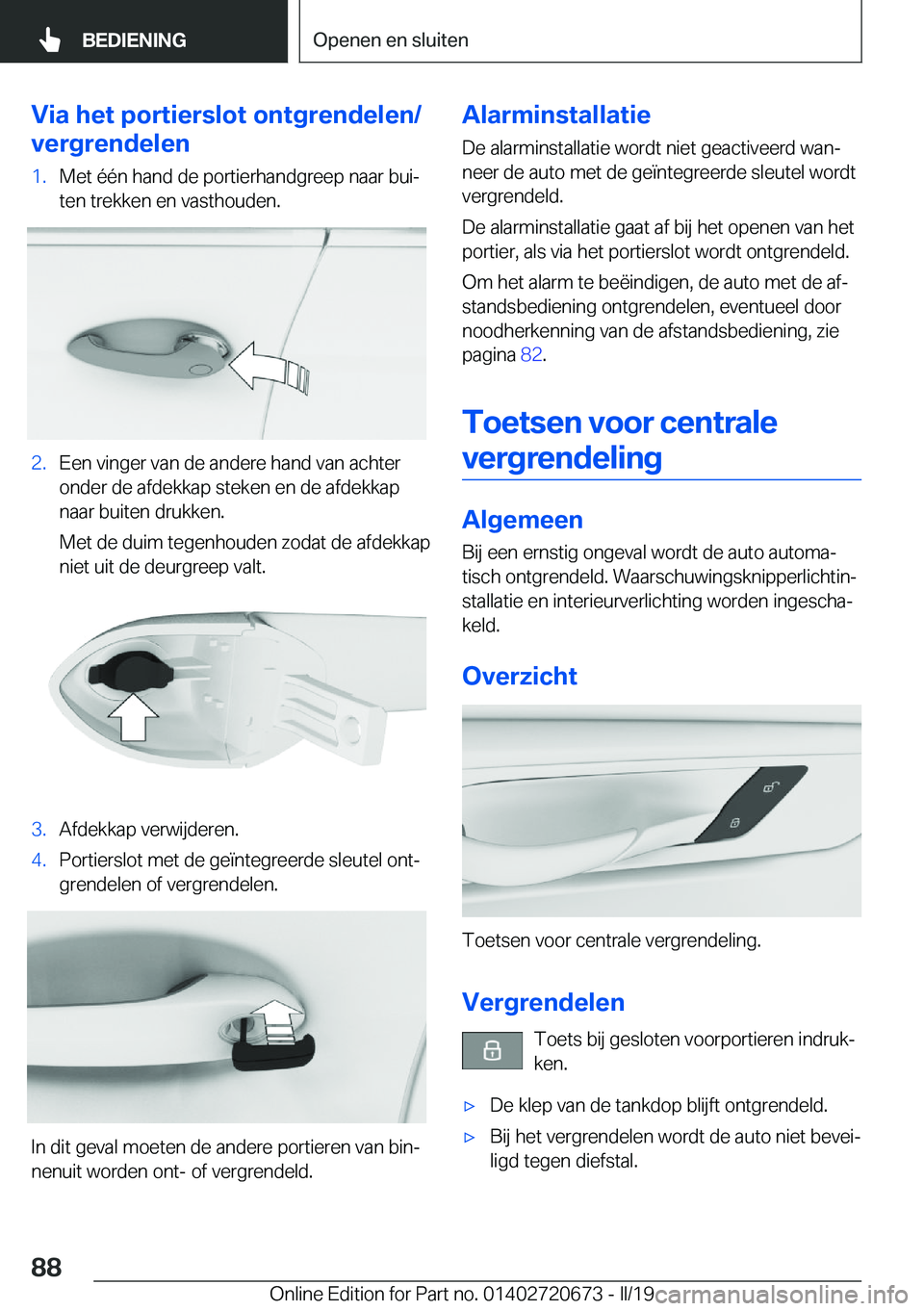 BMW M5 2019  Instructieboekjes (in Dutch) �V�i�a��h�e�t��p�o�r�t�i�e�r�s�l�o�t��o�n�t�g�r�e�n�d�e�l�e�n�/
�v�e�r�g�r�e�n�d�e�l�e�n�1�.�M�e�t��