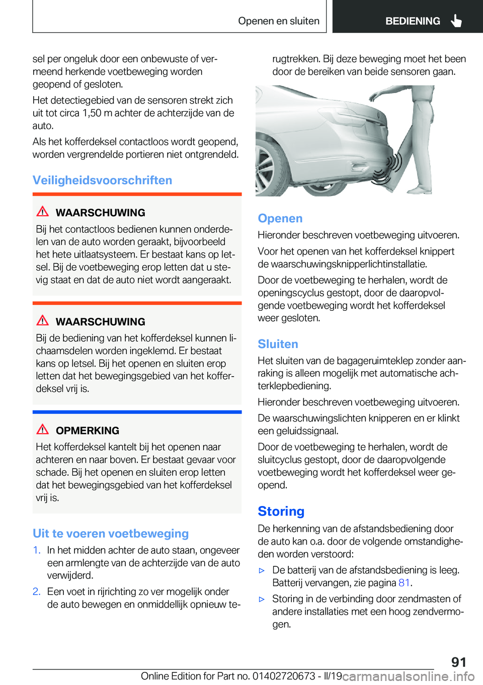 BMW M5 2019  Instructieboekjes (in Dutch) �s�e�l��p�e�r��o�n�g�e�l�u�k��d�o�o�r��e�e�n��o�n�b�e�w�u�s�t�e��o�f��v�e�rj
�m�e�e�n�d��h�e�r�k�e�n�d�e��v�o�e�t�b�e�w�e�g�i�n�g��w�o�r�d�e�n
�g�e�o�p�e�n�d��o�f��g�e�s�l�o�t�e�n�.
�H�e�