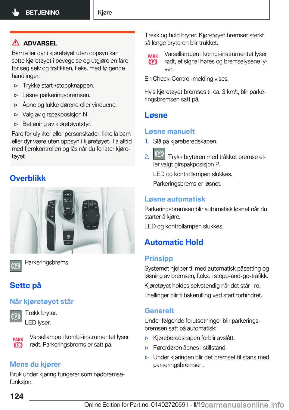 BMW M5 2019  InstruksjonsbØker (in Norwegian) �A�D�V�A�R�S�E�L
�B�a�r�n��e�l�l�e�r��d�y�r��i��k�j�