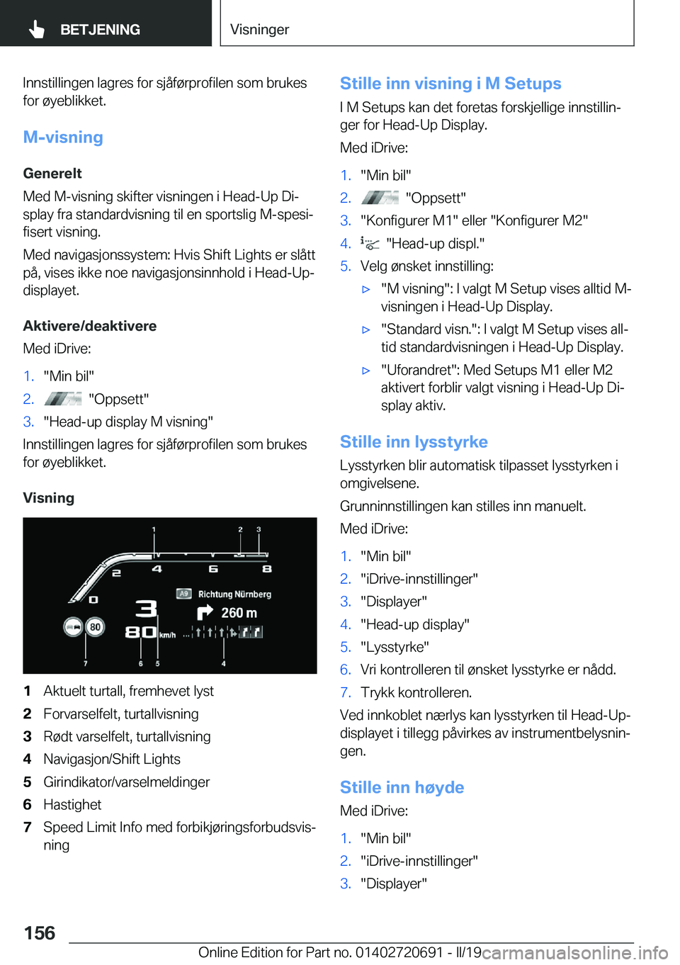 BMW M5 2019  InstruksjonsbØker (in Norwegian) �I�n�n�s�t�i�l�l�i�n�g�e�n��l�a�g�r�e�s��f�o�r��s�j�å�f�