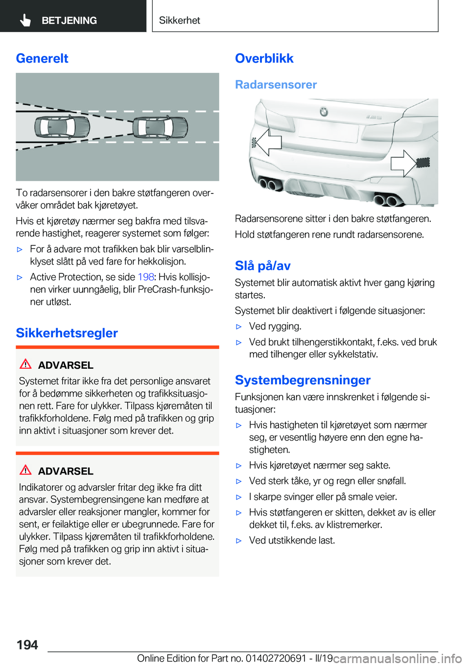BMW M5 2019  InstruksjonsbØker (in Norwegian) �G�e�n�e�r�e�l�t
�T�o��r�a�d�a�r�s�e�n�s�o�r�e�r��i��d�e�n��b�a�k�r�e��s�t�