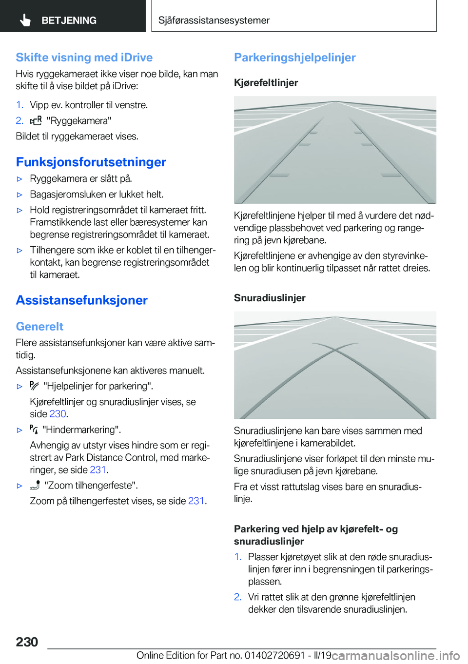 BMW M5 2019  InstruksjonsbØker (in Norwegian) �S�k�i�f�t�e��v�i�s�n�i�n�g��m�e�d��i�D�r�i�v�e
�H�v�i�s��r�y�g�g�e�k�a�m�e�r�a�e�t��i�k�k�e��v�i�s�e�r��n�o�e��b�i�l�d�e�,��k�a�n��m�a�n
�s�k�i�f�t�e��t�i�l��å��v�i�s�e��b�i�l�d�e�t��